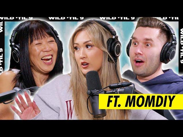 Mom Gives Dating Advice You Need to Hear ft. MomDIY | Wild 'Til 9 Episode 112