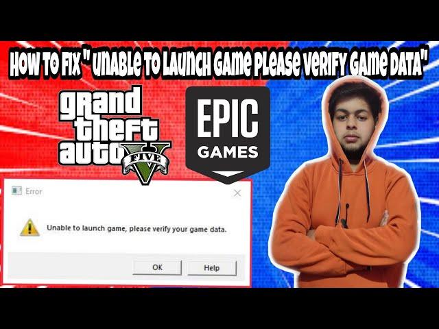how to fix unable to launch game please verify game data error in gta 5 epic games | gta v error fix