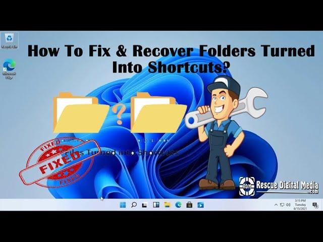 How To Fix & Recover Folders Turned Into Shortcuts? | Working Solutions| Rescue Digital Media