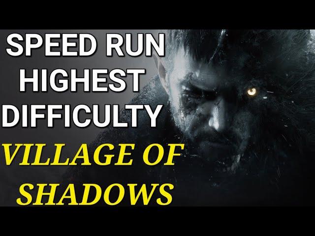 Resident Evil 8 Village - Speed Run in Highest Difficulty