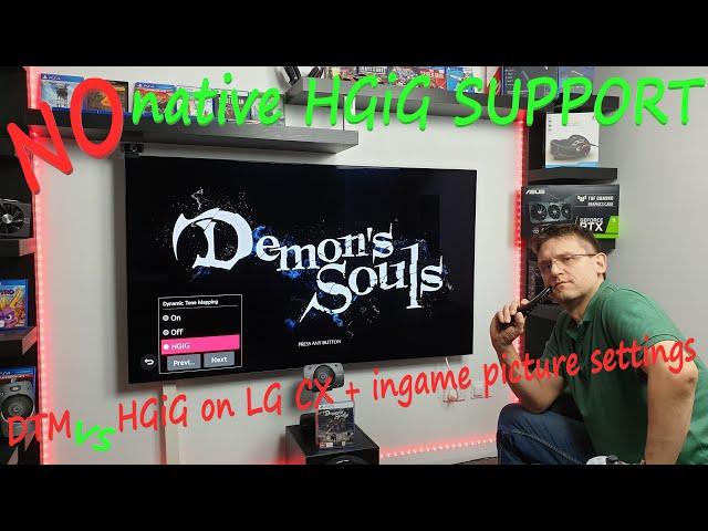 Demon's Souls PS5 - No native HGiG support - DTM vs HGiG on LG CX + ingame picture settings