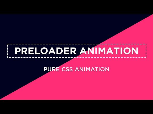 Simple Preloader Animation using HTML and CSS | Loader HTML CSS