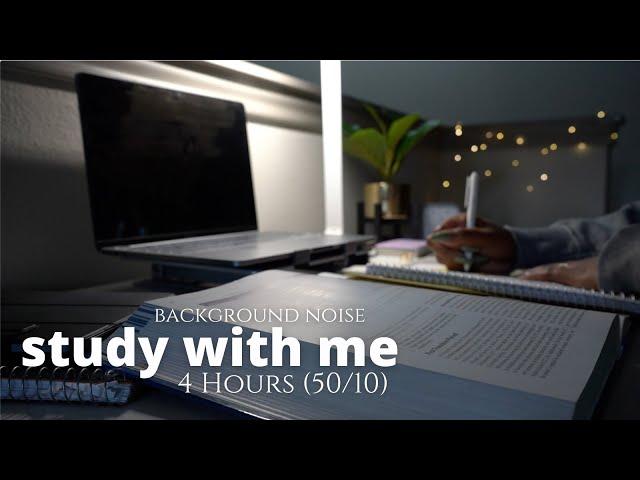 4 HOUR STUDY WITH ME | Background noise, no music | Pomodoro 50/10