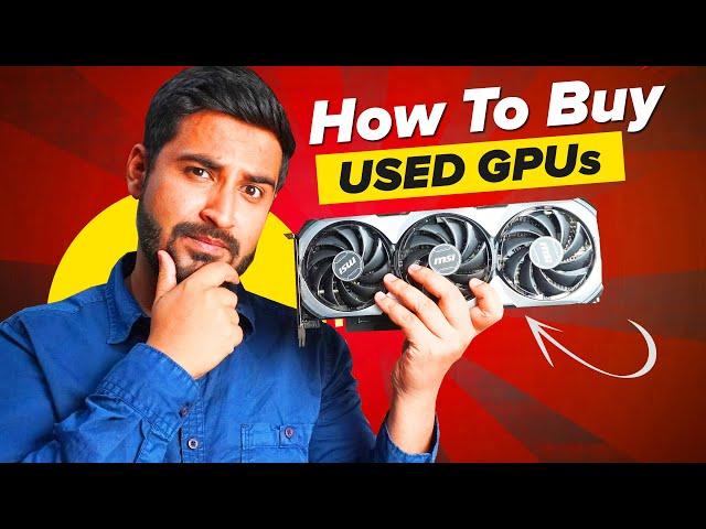 How To Buy Used Graphics Card in India 2024