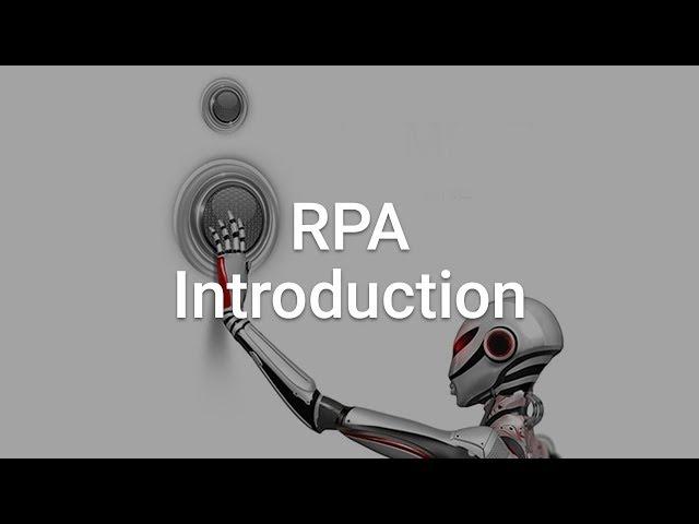 Introduction to RPA | RPA Basics