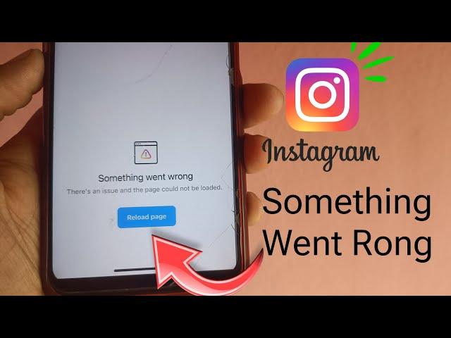 instagram something went wrong there's an issue and the page could not be loaded