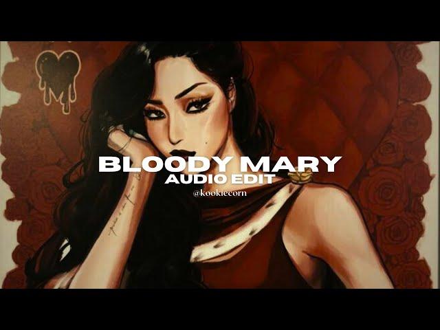 bloody mary (dum dum,da-di-da)- lady gaga [edit audio]