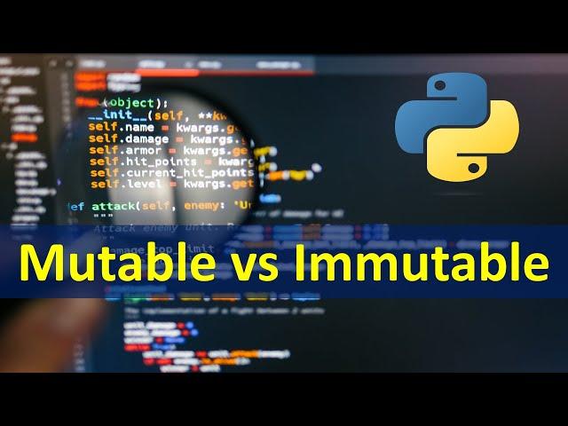 Python: Mutable vs Immutable objects