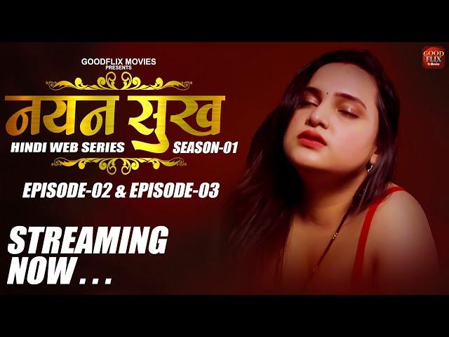 Streaming Now | Nayan Sukh | Episode 2- 3 | On Goodflix  Movies app Download Now | Google Play Store