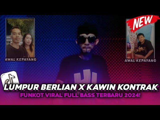 DUGEM LUMPUR DAN BERLIAN X KAWIN KONTRAK REMIX VIRAL DJ FULL BASS TERBARU ( FAJAR ZEN )