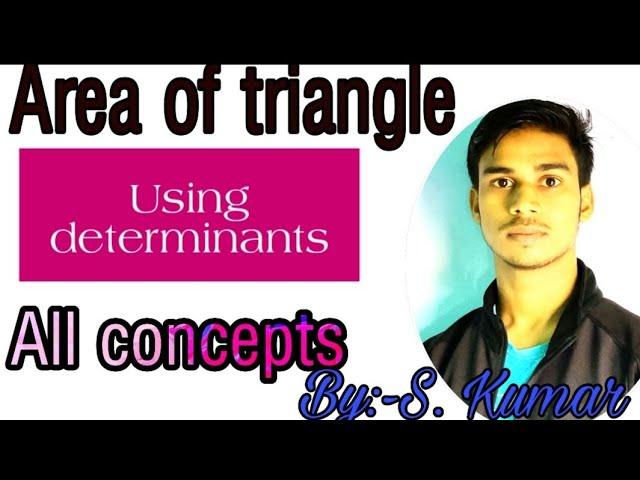 Introduction to area of triangle using determinants