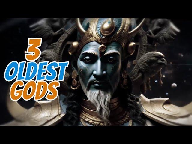 Oldest Gods in History And Mythology Explained | Gods of the World