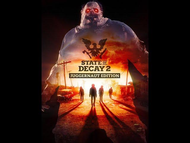 State of Decay 2[ходячие]стрим/прямой эфир