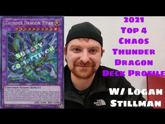 Yu-Gi-Oh! 2021 Top 4 Chaos Thunder Dragon Deck Profile! Ft. Logan Stillman!