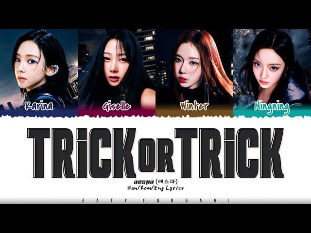 aespa (에스파) - 'Trick or Trick' Lyrics [Color Coded_Han_Rom_Eng]