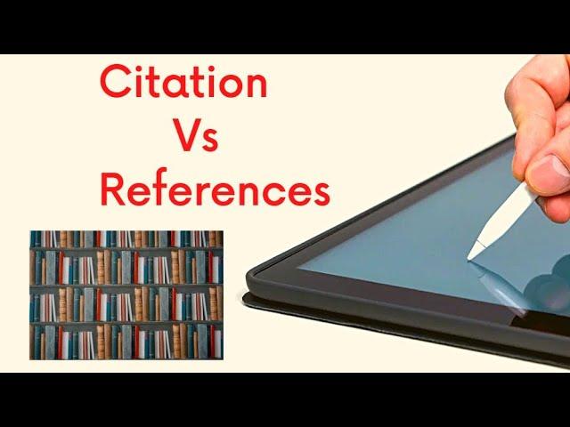 Citation vs Reference | Citation | Referencing for beginners