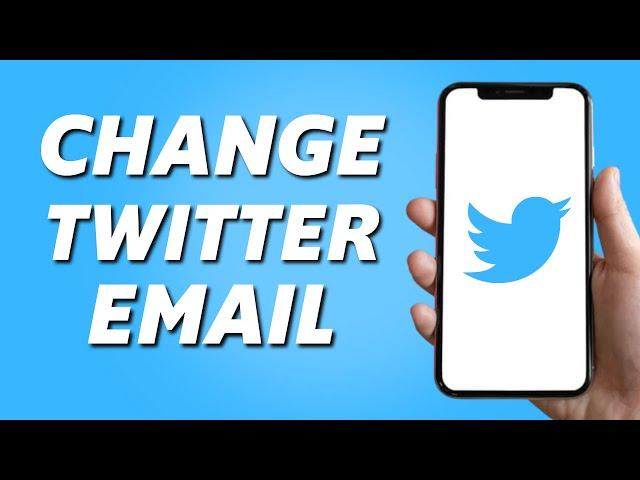 How to Change Twitter Email! (IOS/Android)