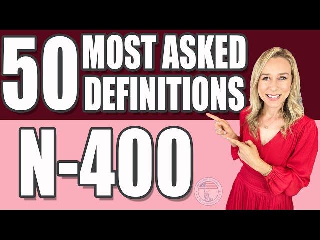 50 MOST ASKED N400 VOCABULARY | 2024 N-400 Naturalization Interview