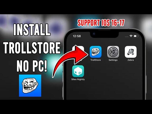 How to Install TrollStore on iOS 16-17 Easily (No Computer)