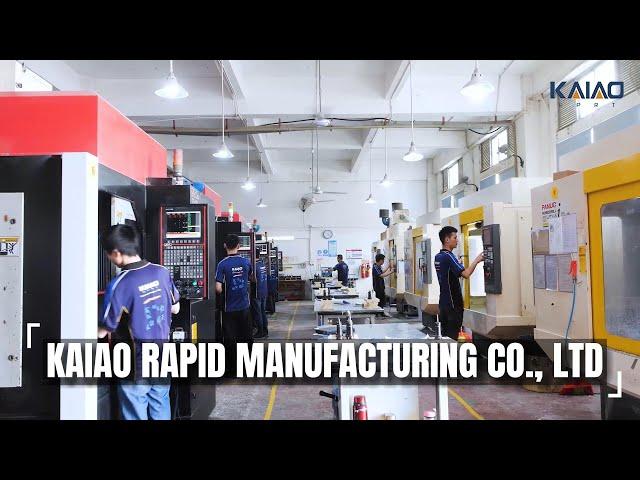 KAIAO RAPID MANUFACTURING CO., LTD - CNC Rapid Prototyping Factory