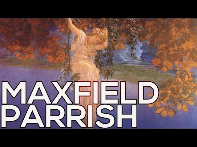 Maxfield Parrish: A collection of 55 paintings (HD)