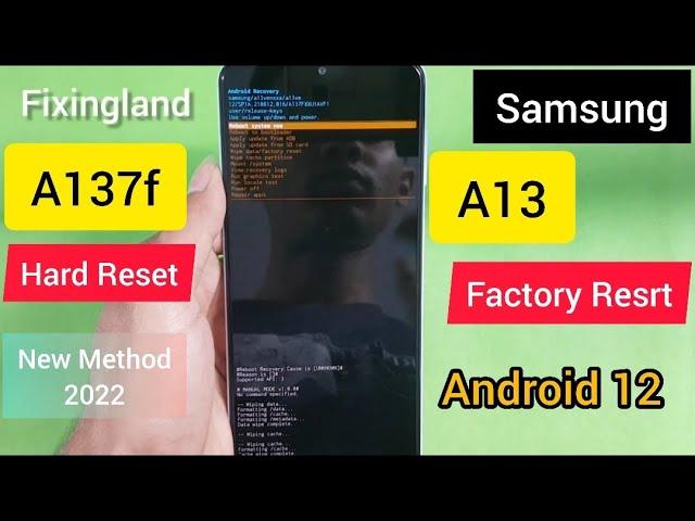 Hard Reset / Samsung galaxy A13 (A137f) Hard Reset & Unlock Pattern / New Method 2022