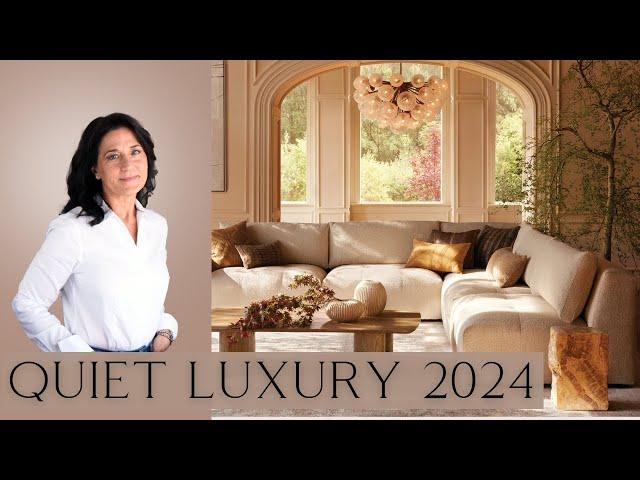 Quiet Luxury 2024 | Interior Design