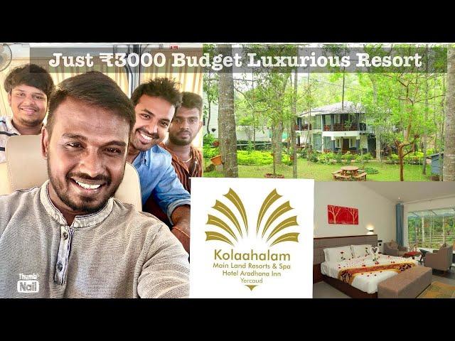 ₹3000 Budget Resort With Spa | Kolaahalam Mainland Resorts & Spa Yercaud | Yercaud Budget Resort