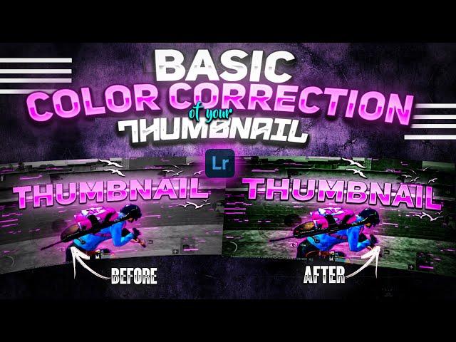 COLOR CORRECT YOUR THUMBNAIL WITH LIGHTROOM ANDROID| BASIC CC tutorial | GRAPHILIC