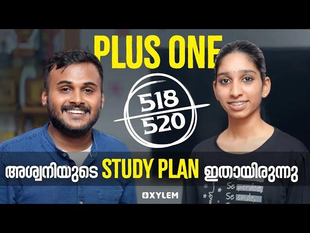 Plus Oneൽ 518 അശ്വനിയുടെ Study Plan ഇതായിരുന്നു | XYLEM Plus One