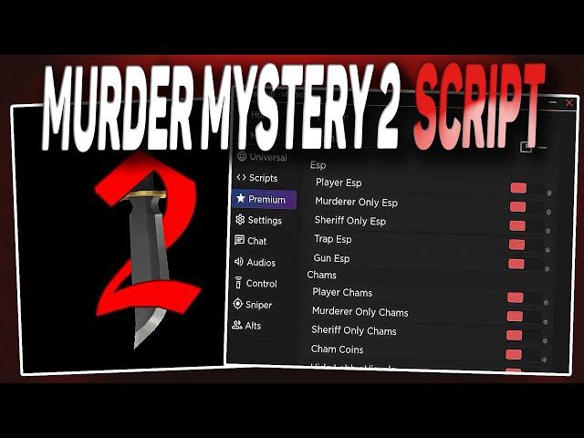 Murder Mystery 2 Script – (Esp, Chams, Gun Grabber)