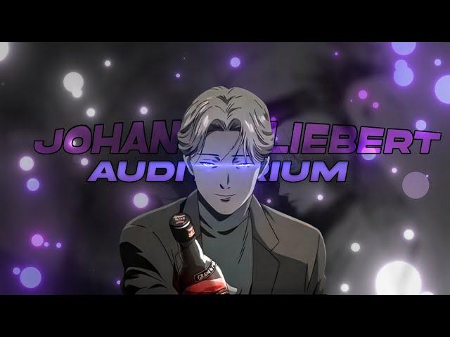 Johan Liebert Edit || Auditorium - Mos Def  ||