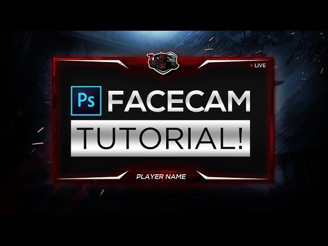 How To Make A Facecam Border In Photoshop CC/CS6! - 2020 Overlay Tutorial