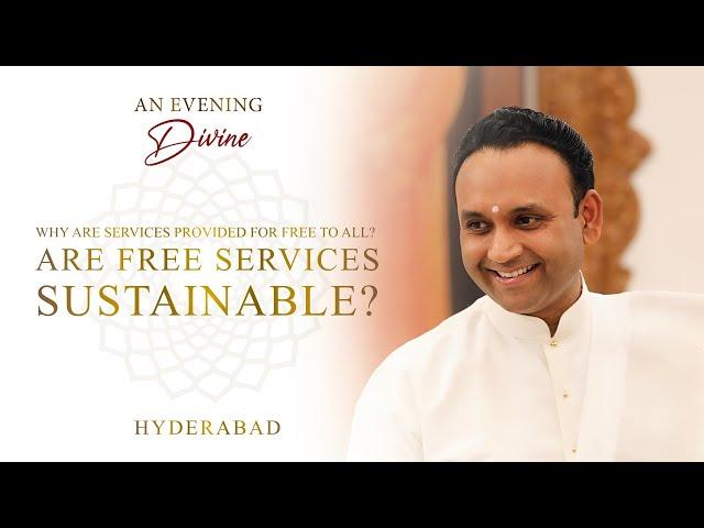 How can this model of free services be sustainable? | Q&A with Sadguru | An Evening Divine