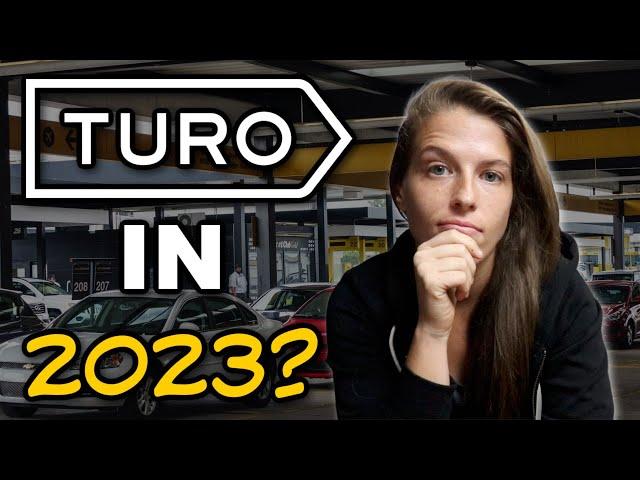 Is Turo Still Worth it in 2023?