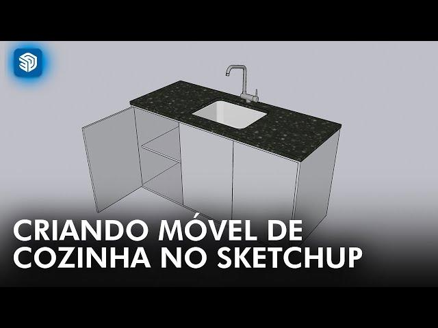 Criando Móvel de Cozinha do Zero no SketchUp