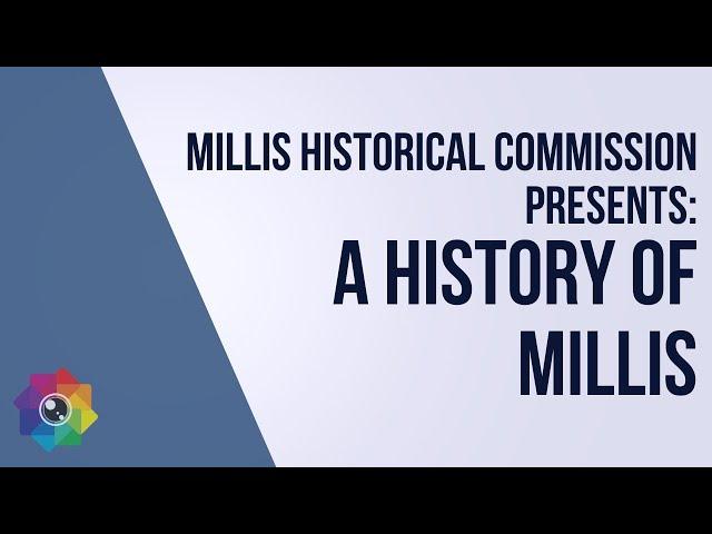 A History of Millis | The Millis Historical Commission