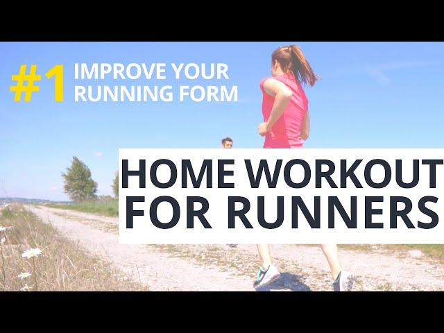 Home workout for runners - improve your running technique in 30 minutes