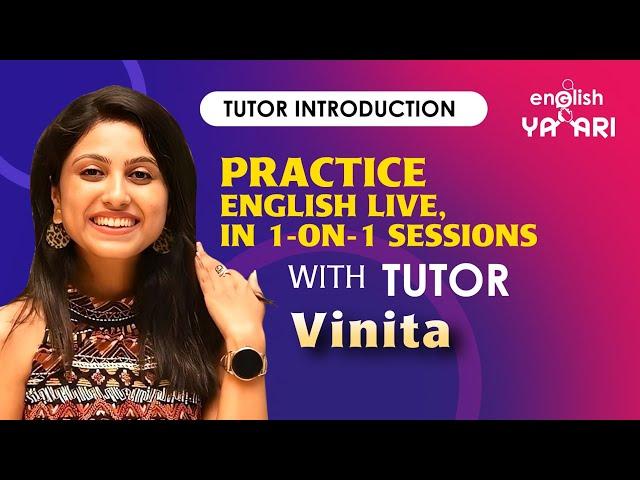 Meet Our Tutor Vinita | Practice Your English Live, in 1-on-1 Session with friendly tutors