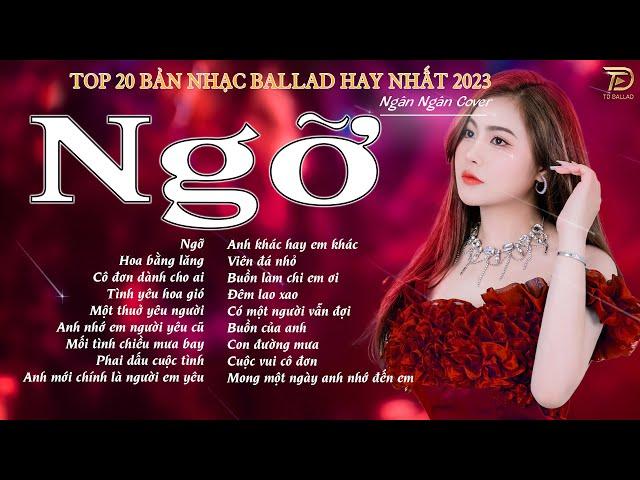 Ngỡ, Sóng Gió NGHE LÀ NGHIỆN | Top 20 Bài Hát Triệu View Ngân NgânCover