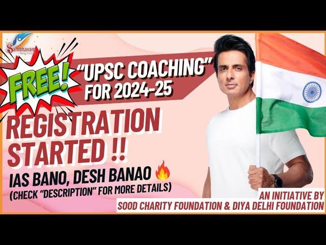 FREE IAS COACHING FOR 2024-25 | UPSC | SONU SOOD & SAMBHAVAM IAS @dhruvrathee @NaaAnveshana