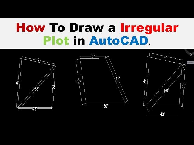 How to Draw a Irregular Plot in AutoCAD.