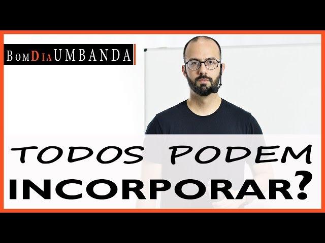 Todos podem incorporar?