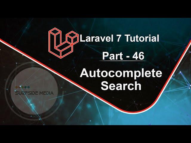 Laravel 7 Tutorial - Autocomplete Search