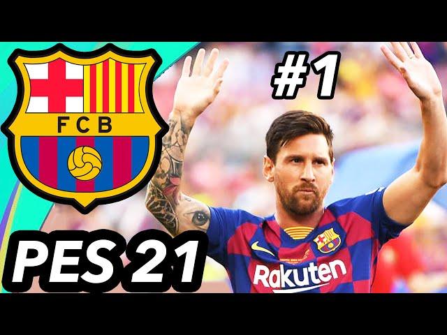 MESSI WANTS TO LEAVE?! - NEW PES 2021 Barcelona Career Mode #1