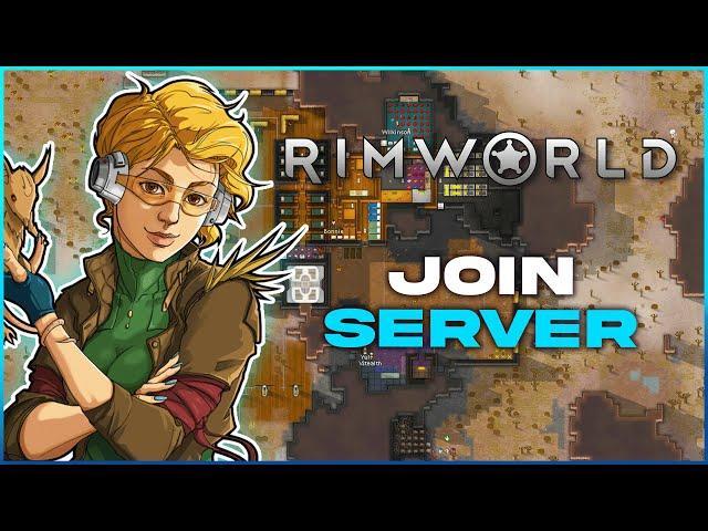 How to Join a Rimworld Together Server!