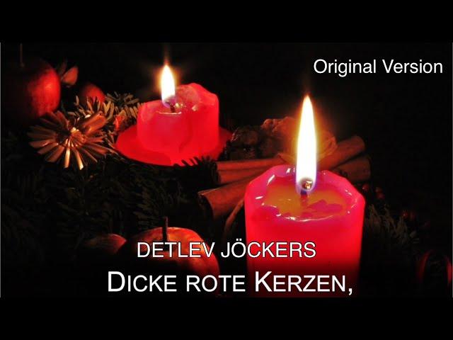 „Dicke rote Kerzen“ Originalversion von Detlev Jöcker mit Liedertext