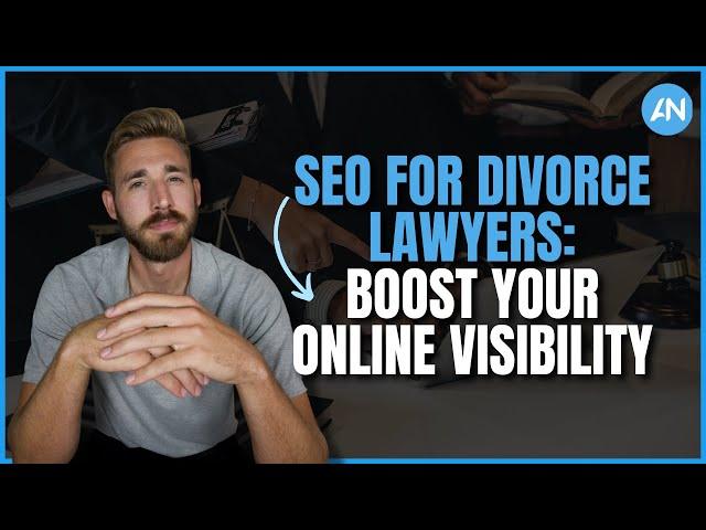 SEO for Divorce Lawyers Boost Your Online Visibility