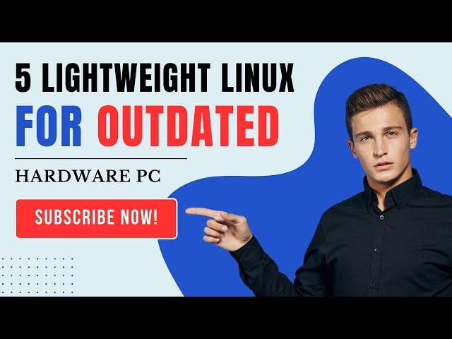 Top 5 Very Lightweight Linux Distros for OUTDATED HARDWARE