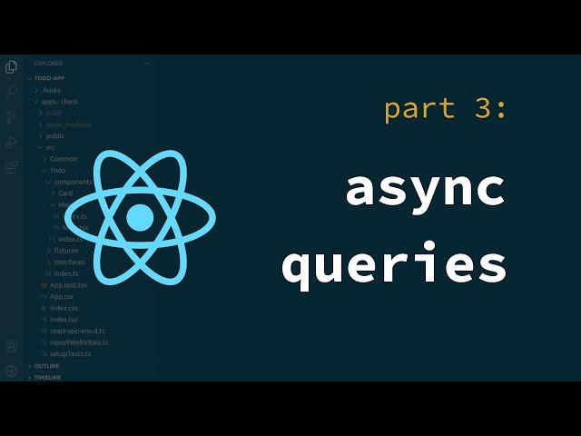 Structuring React app (part 3): asynchronous queries